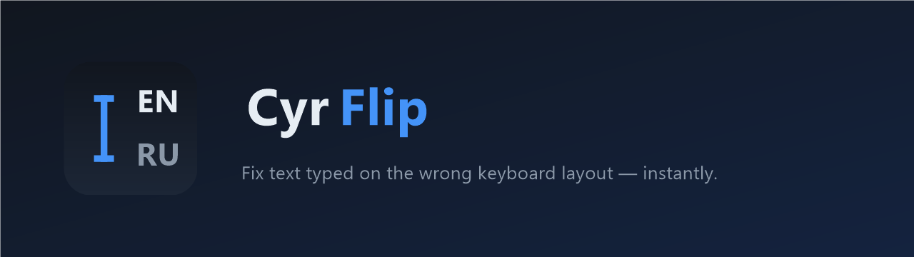 CyrFlip - fix text typed on the wrong keyboard layout
